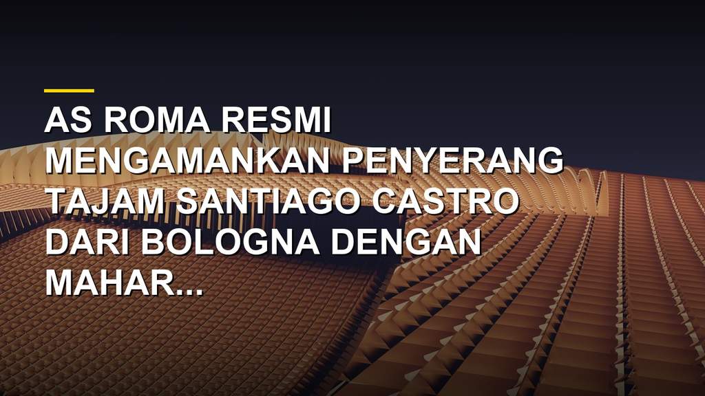 Santiago Castro resmi diperkenalkan sebagai rekrutan baru AS Roma dari Bologna