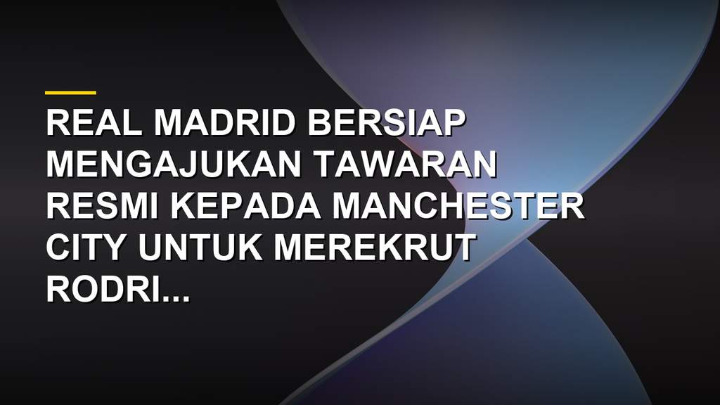 Rodri gelandang Manchester City dalam bidikan transfer Real Madrid