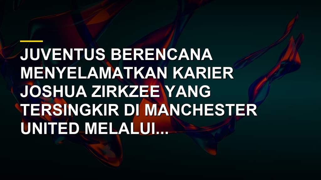 Joshua Zirkzee penyerang Manchester United diincar Juventus bursa transfer