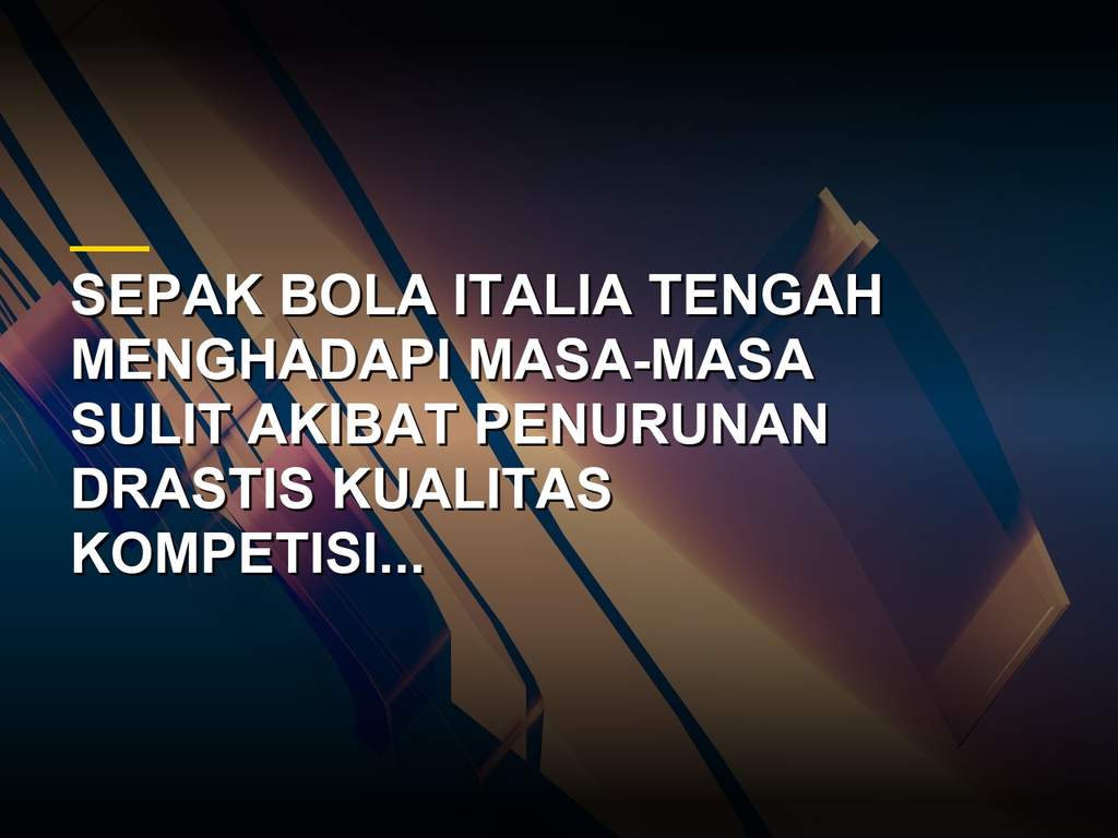 Krisis sepak bola Italia dan kemunduran Serie A