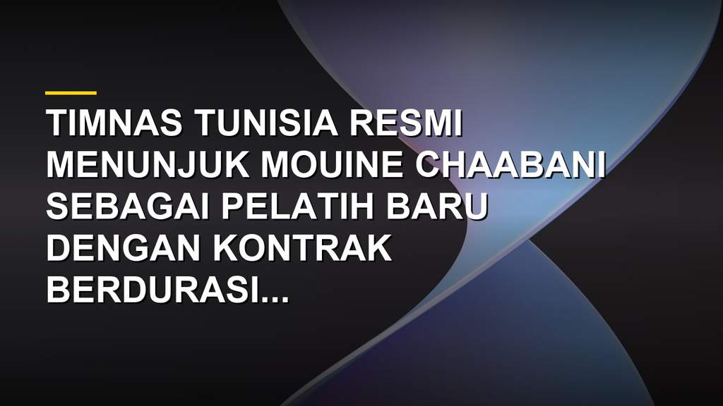 Mouine Chaabani pelatih baru Timnas Tunisia